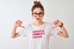 Women in shirt that says Sarcastic comments loading