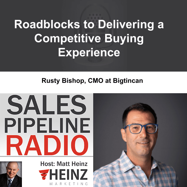 Sales Pipeline Radio, Episode 327: Q & A with Rusty Bishop @jrustybishop