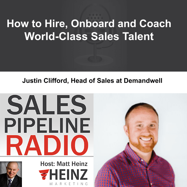 Sales Pipeline Radio, Episode 325: Q & A with Justin Clifford