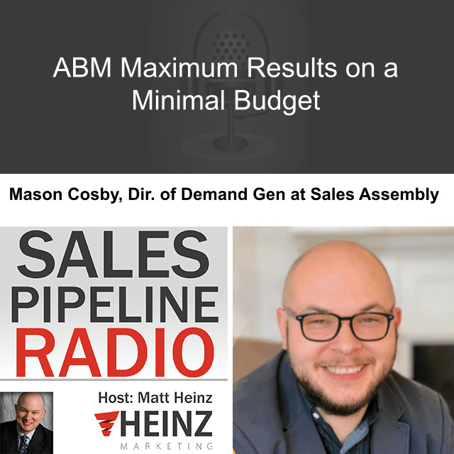 Sales Pipeline Radio, Episode 335: Q & A with Mason Cosby