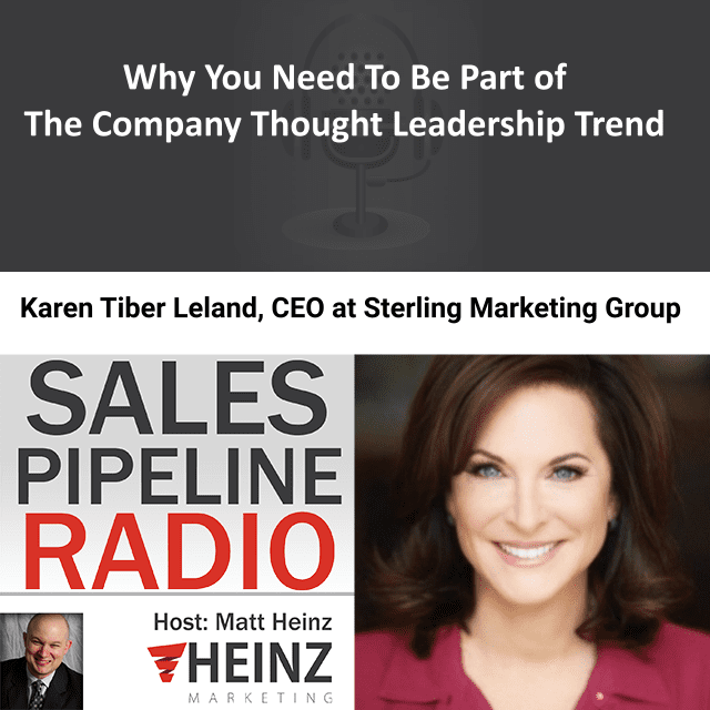 Sales Pipeline Radio, Episode 247: Q & A with Karen Tiber Leland @Karenleland