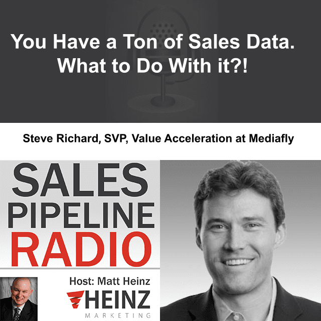 Sales Pipeline Radio, Episode 324: Q & A with Steve Richard @srichardv