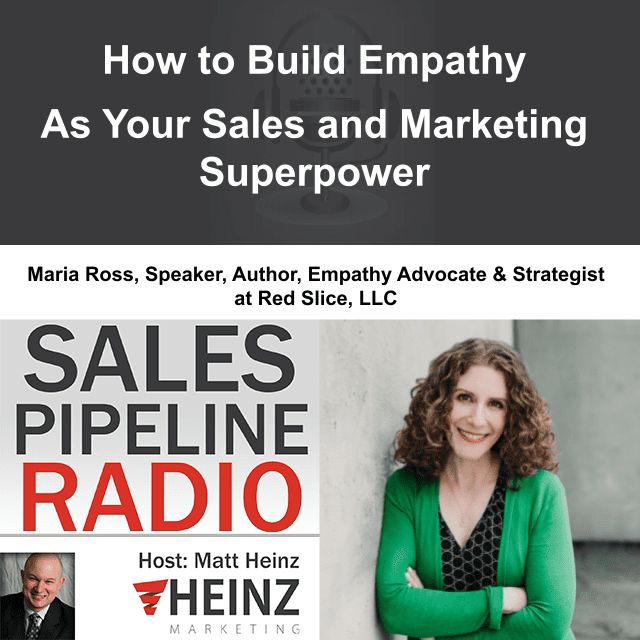 Sales Pipeline Radio, Episode 331 Q & A with Maria Ross @redslice