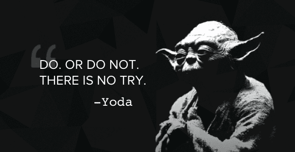 Yoda was wrong