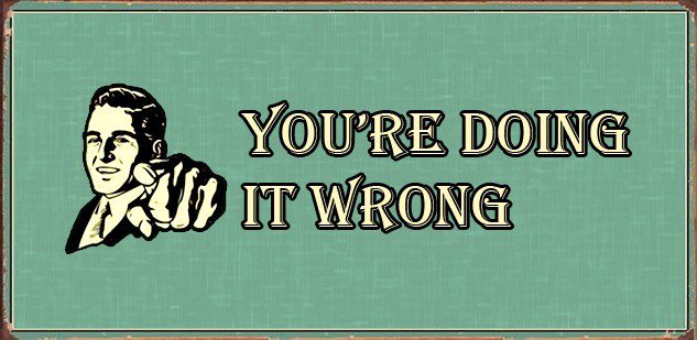 If you use these words, you’re doing it wrong