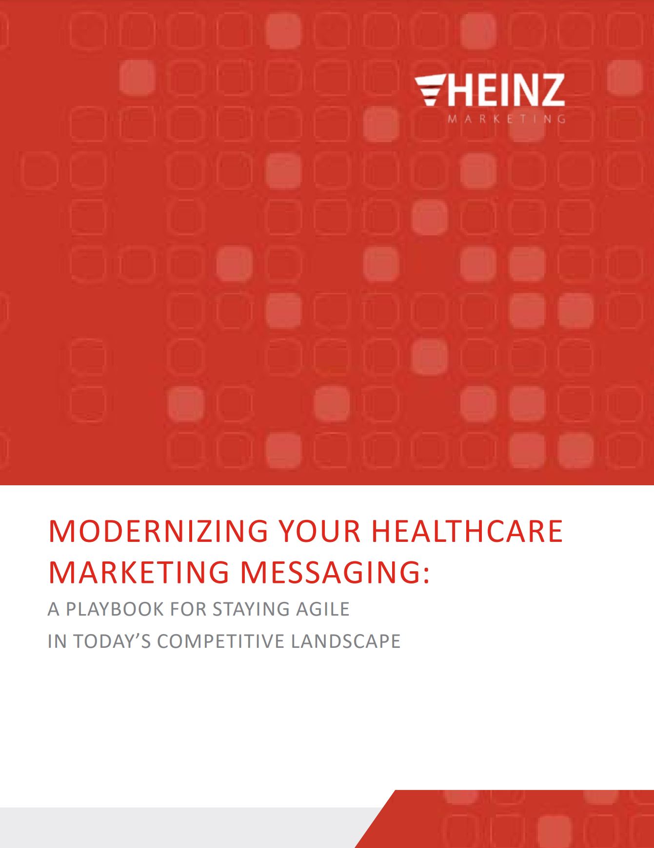 Playbook: Modernizing Your Healthcare Marketing Messaging