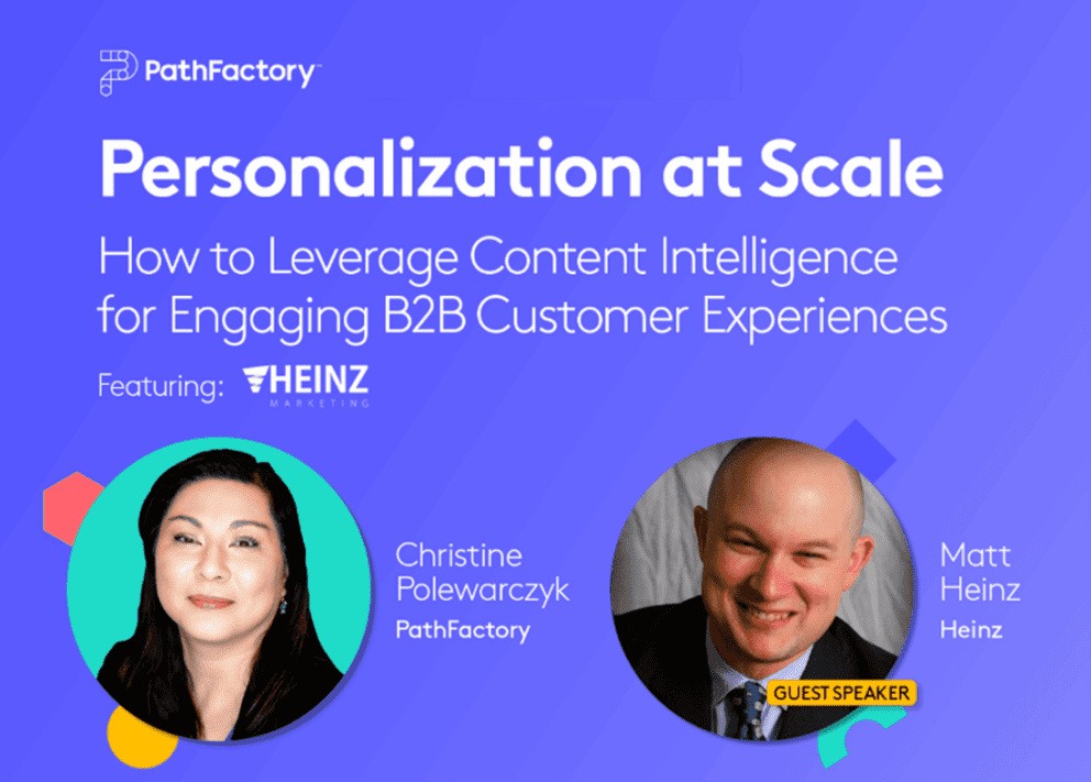 The Path to B2B Personalization at Scale: Using Content AI, Automation and Analytics to Optimize Journeys