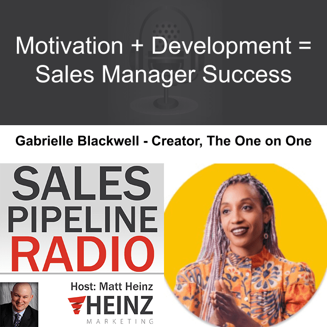 Sales Pipeline Radio, Episode 343: Q & A with Gabrielle Blackwell