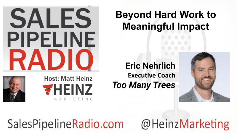 Sales Pipeline Radio, Episode 353: Q & A with Eric Nehrlich